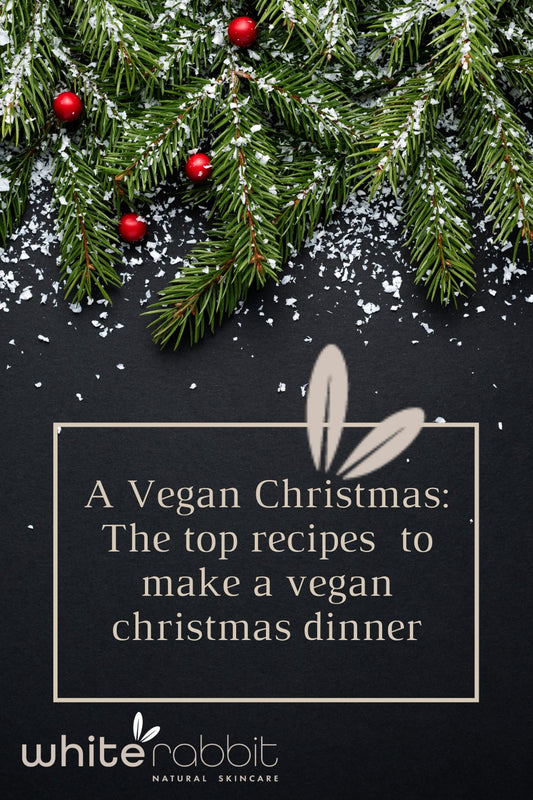 A Vegan Christmas - White Rabbit Skin Care