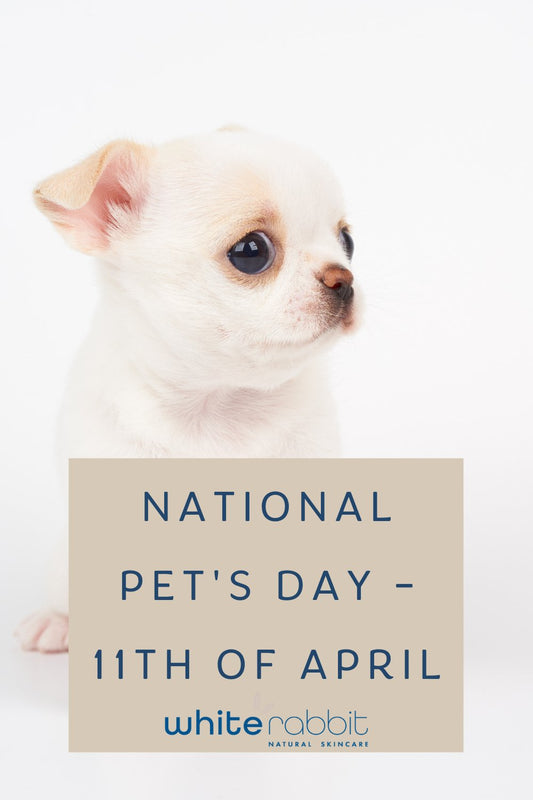 National Pets Day 2021 - White Rabbit Skin Care