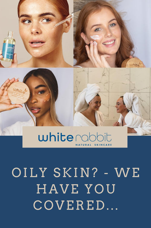 Oily Skin? - No Problem we have you covered... - White Rabbit Skin Care
