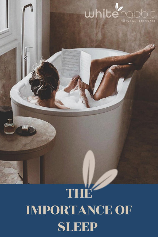 The Importance of sleep - White Rabbit Skin Care