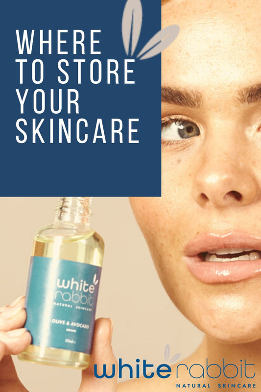 Where do you keep your skincare? Does it matter? - White Rabbit Skin Care