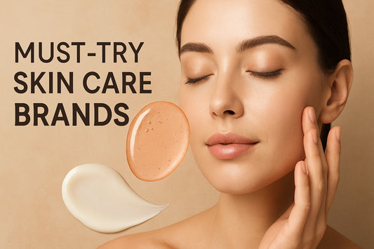 12 Must-Try Skin Care Brands for Glowing Skin in 2025