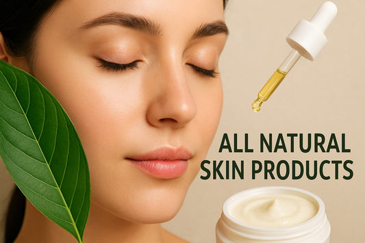 9 Essential All Natural Skin Products to Try in 2026